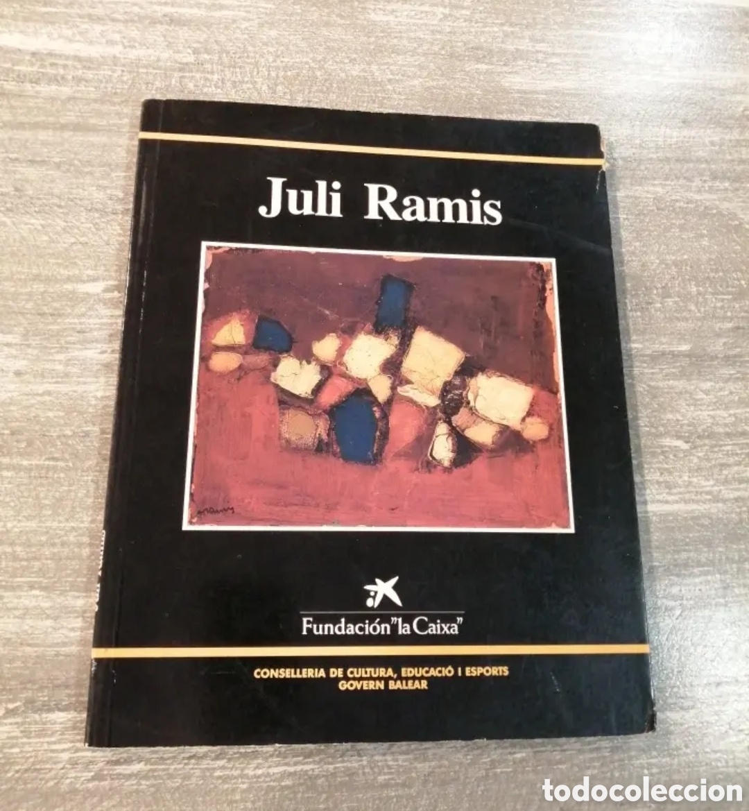Arte: Juli Ramis Cat&aacute;logo exposici&oacute;n 1991 - Foto 1