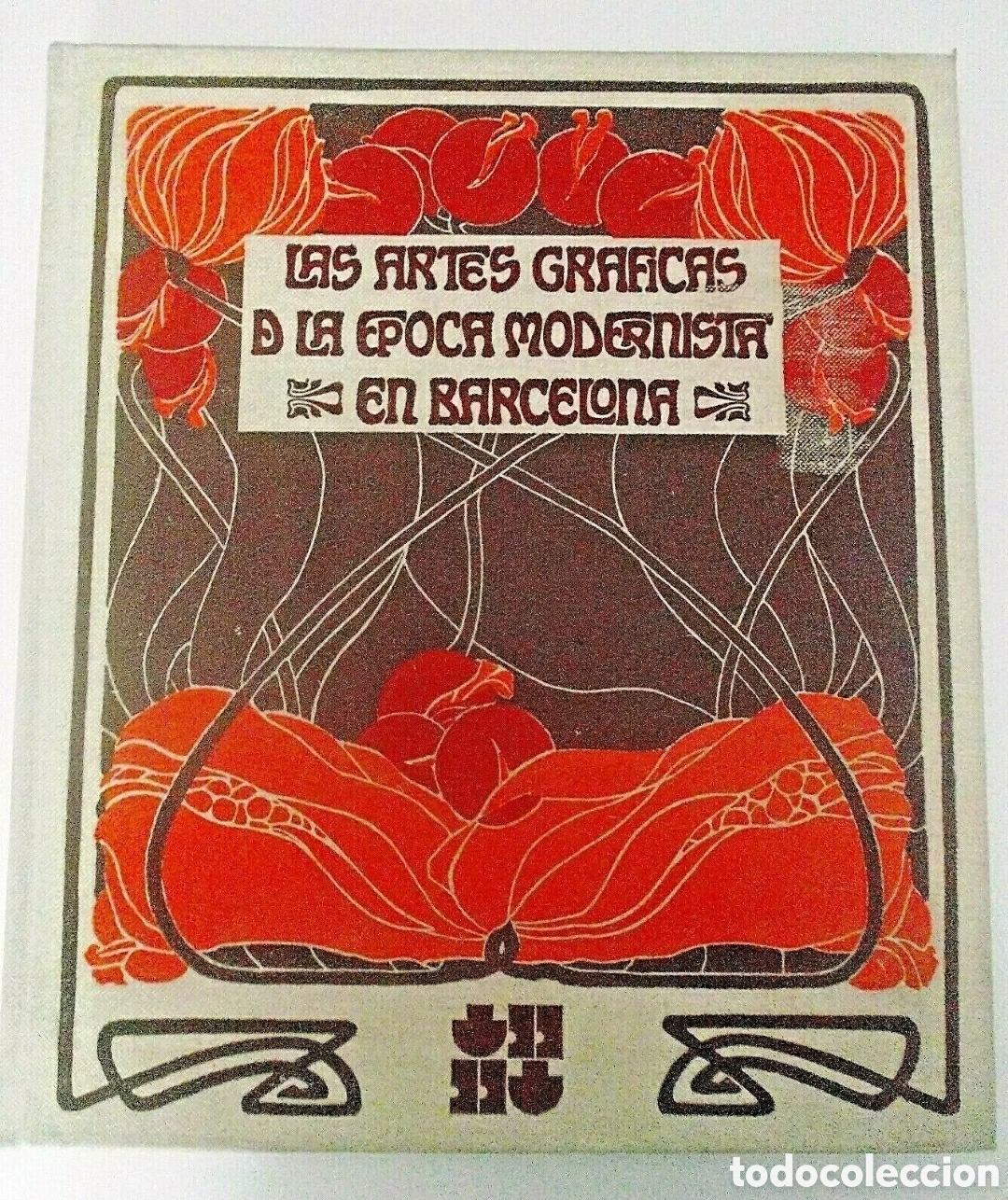 Arte: LAS ARTES GR&Aacute;FICAS DE LA &Eacute;POCA MODERNISTA EN BARCELONA. 1977