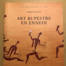 Arte: CATÁLOGO ART RUPESTRE EN ENNEDI - 1997 (ARTE RUPESTRE)