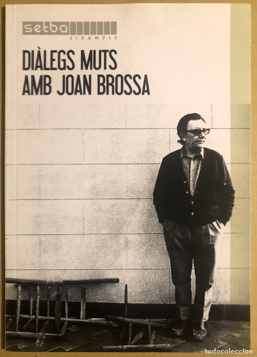 Arte: Di&agrave;legs muts amb Joan Brossa 2014 - Foto 1