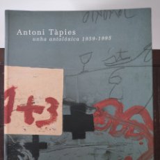 Arte: (GAL + ESP) ANTONI TÀPIES. UNHA ANTOLOXICA 1959-1995/ AUDITORIO DE GALICIA, 1994
