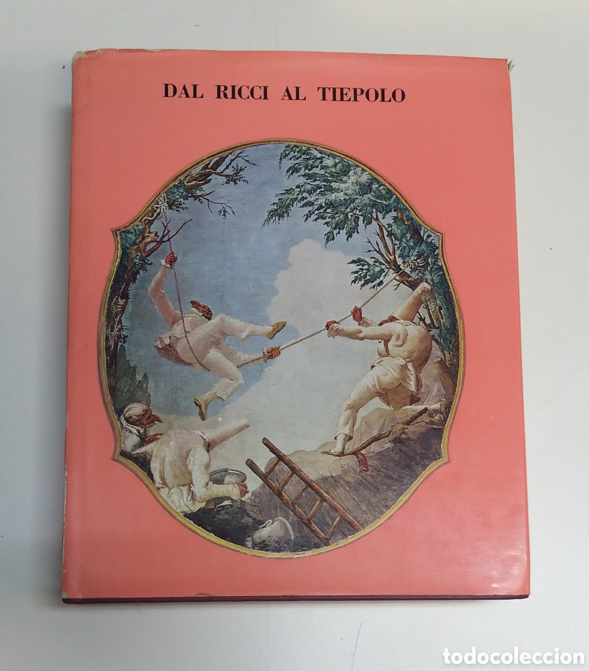 Arte: DAL RICCI AL TIEPOLO. 1969