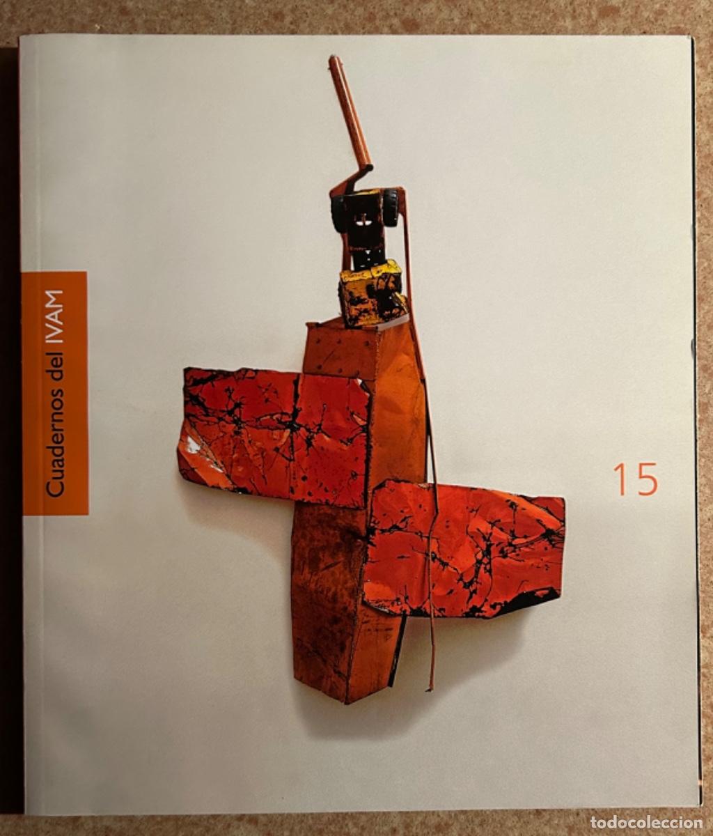 Arte: Cuadernos del IVAM - 15 - Foto 1