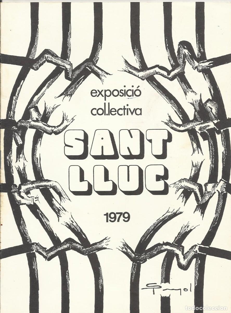 Art: Exposici&oacute; Col&middot;lectiva Sant Lluc. 1979. Caixa d'Estalvis Laietana. Matar&oacute;. 22x17 cm. 12 p&aacute;ginas. Arte