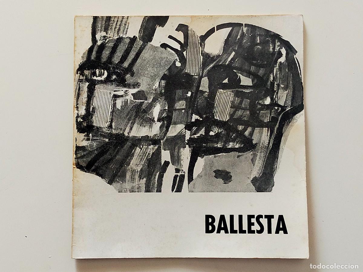Arte: JUAN BALLESTA - CUADERNOS DE ARTE DEL ATENEO DE MADRID N&ordm; 113 - Exposici&oacute;n A&ntilde;o 1963