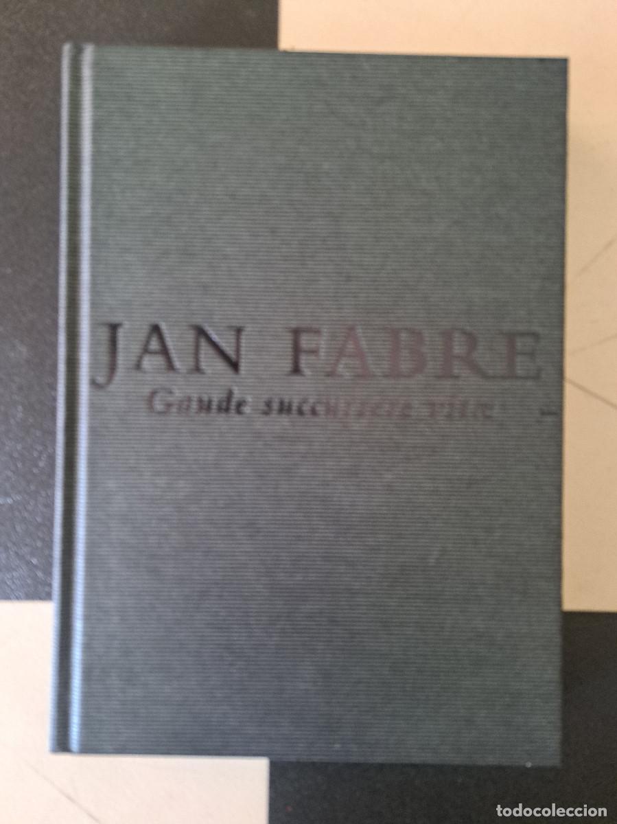 Arte: CATALOGO Fan Fabre gaude succurrere vitae 2003 fundacion joan miro catalan y castellano LIBRO