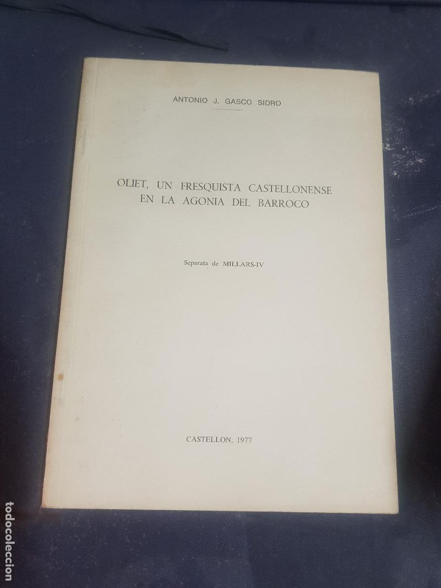 Arte: OLIET,UN FRESQUISTA CASTELLONENSE EN LA AGONIA DEL BARROCO