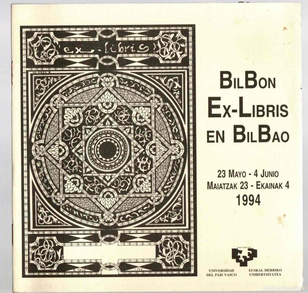 Arte: EXPOSICION EX-LIBRIS EN BILBAO. UNIVERSIDAD DEL PAIS VASCO. 1994