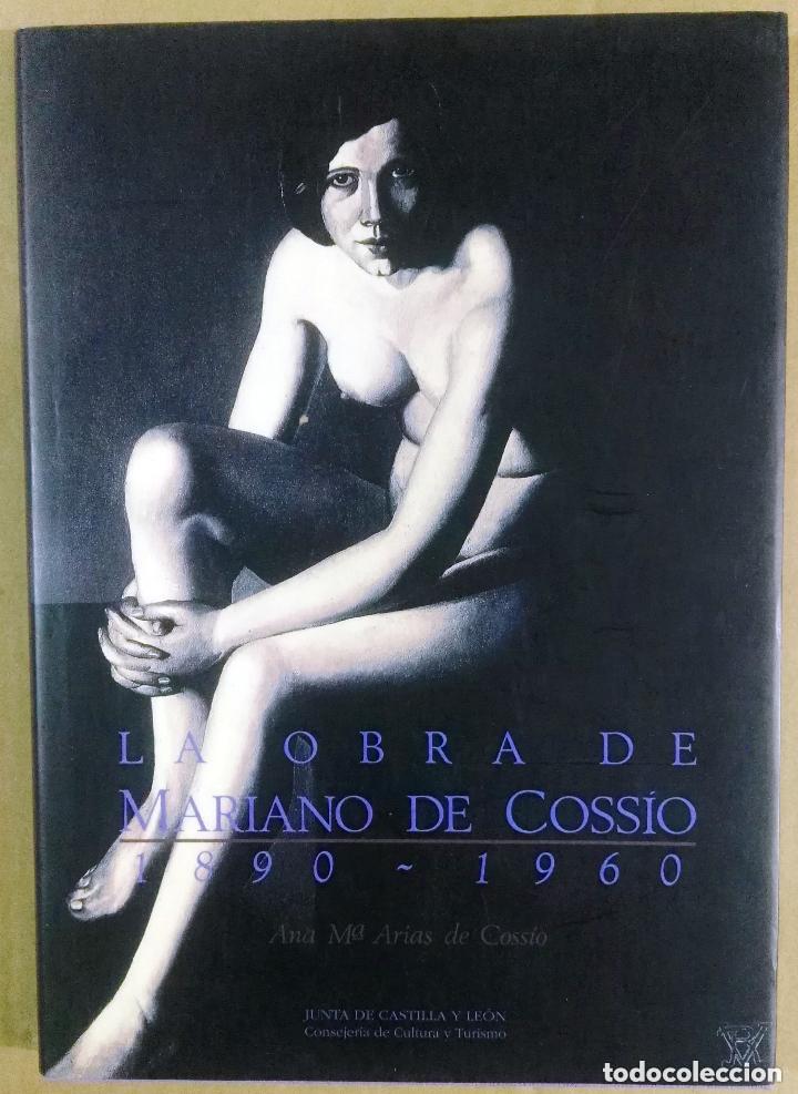 Arte: Ana M&ordf; Arias de Coss&iacute;o, La obra de Mariano de Coss&iacute;o, 1890-1960, Junta de Castilla y Le&oacute;n, Salamanca