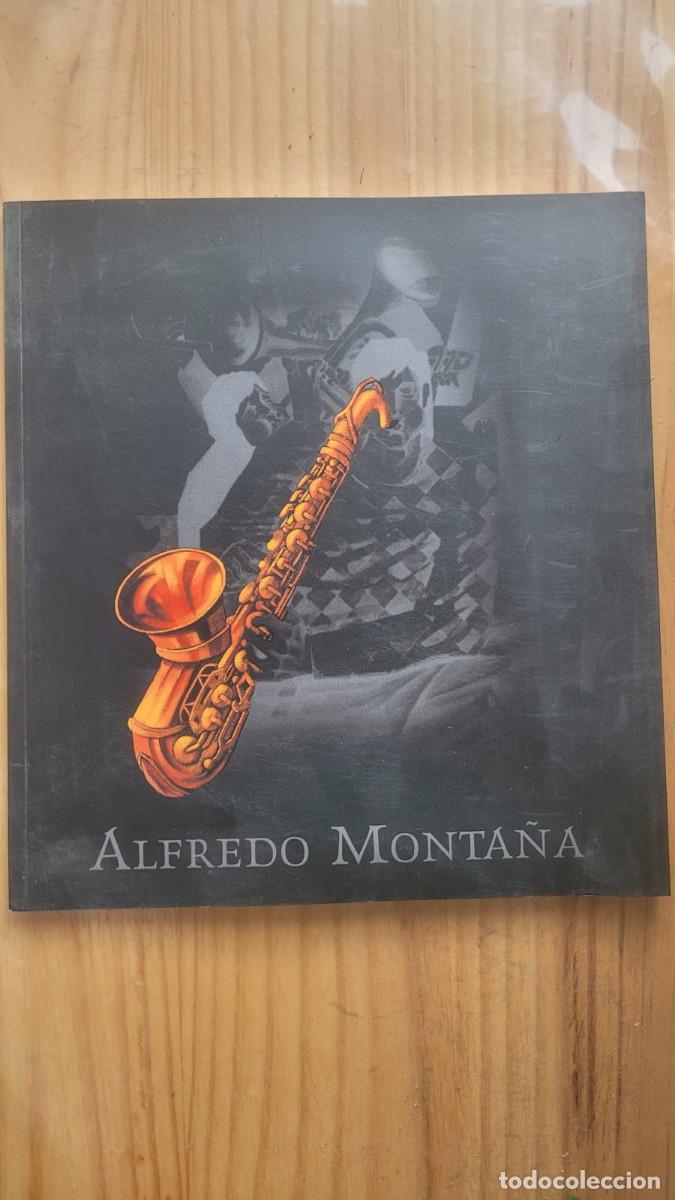 Art: ALFREDO MONTA&Ntilde;A. CATALOGO GALLERY ART BELENKY BROTHERS. NEW YORK