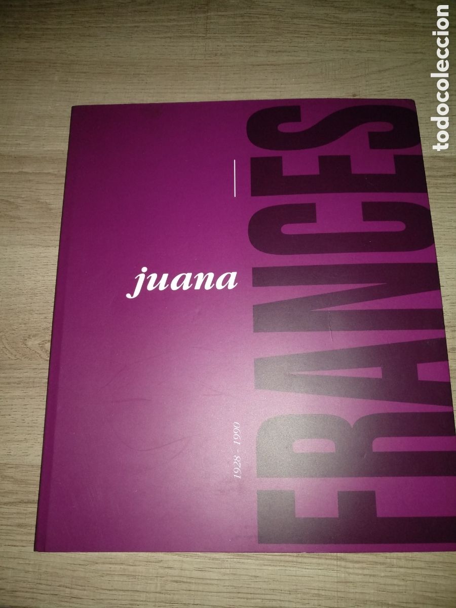 Arte: Juana Franc&eacute;s. 1928-1990 - Foto 1