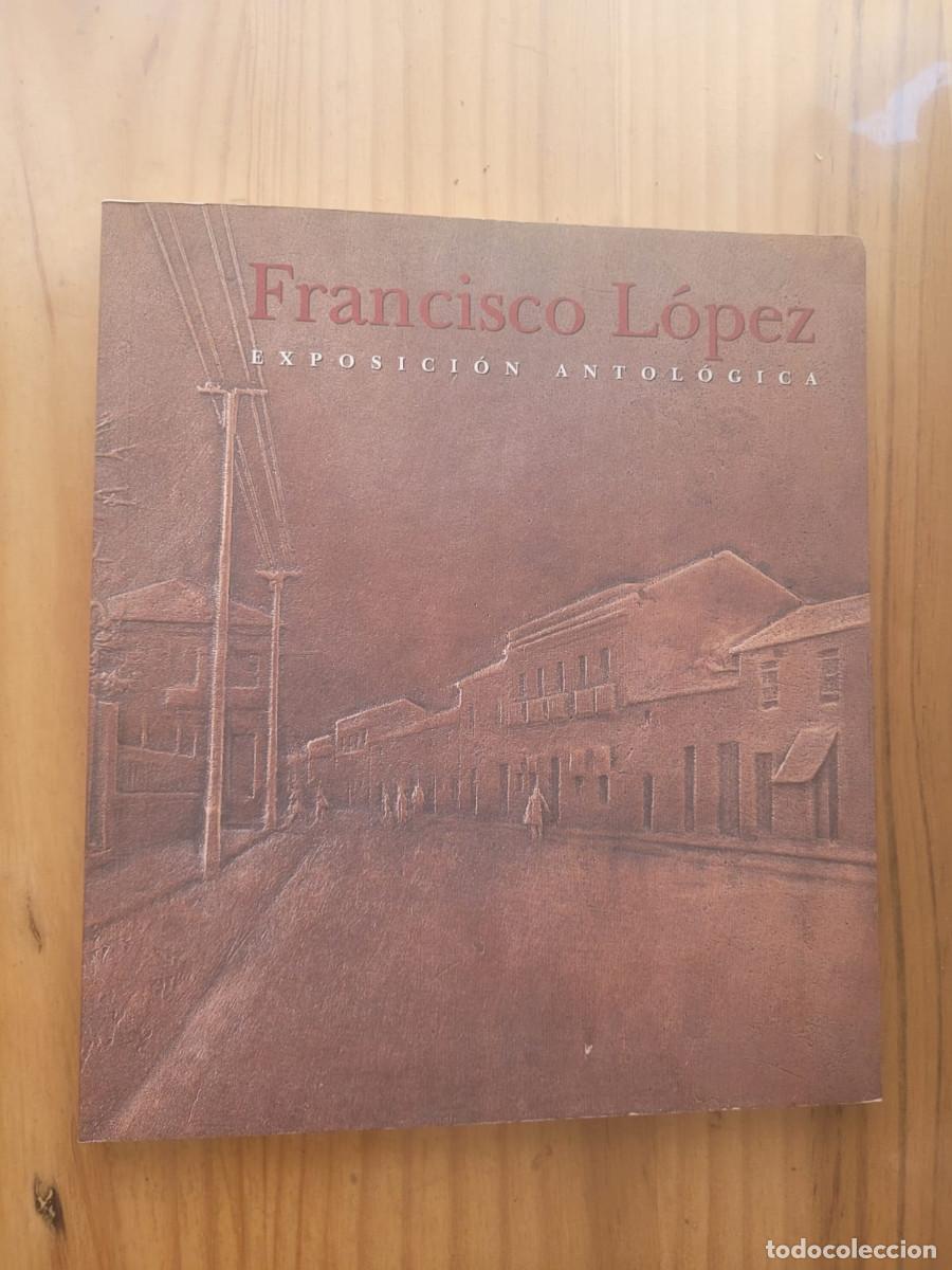 Art: EXPOSICI&Oacute;N ANTOL&Oacute;GICA - FRANCISCO L&Oacute;PEZ