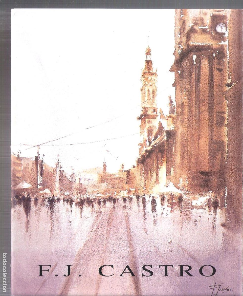 Art: F.J. Castro.Febrero 2002. Galer&iacute;a de Arte Salduba. Zaragoza. Cuadr&iacute;ptico. 21X16 cm.
