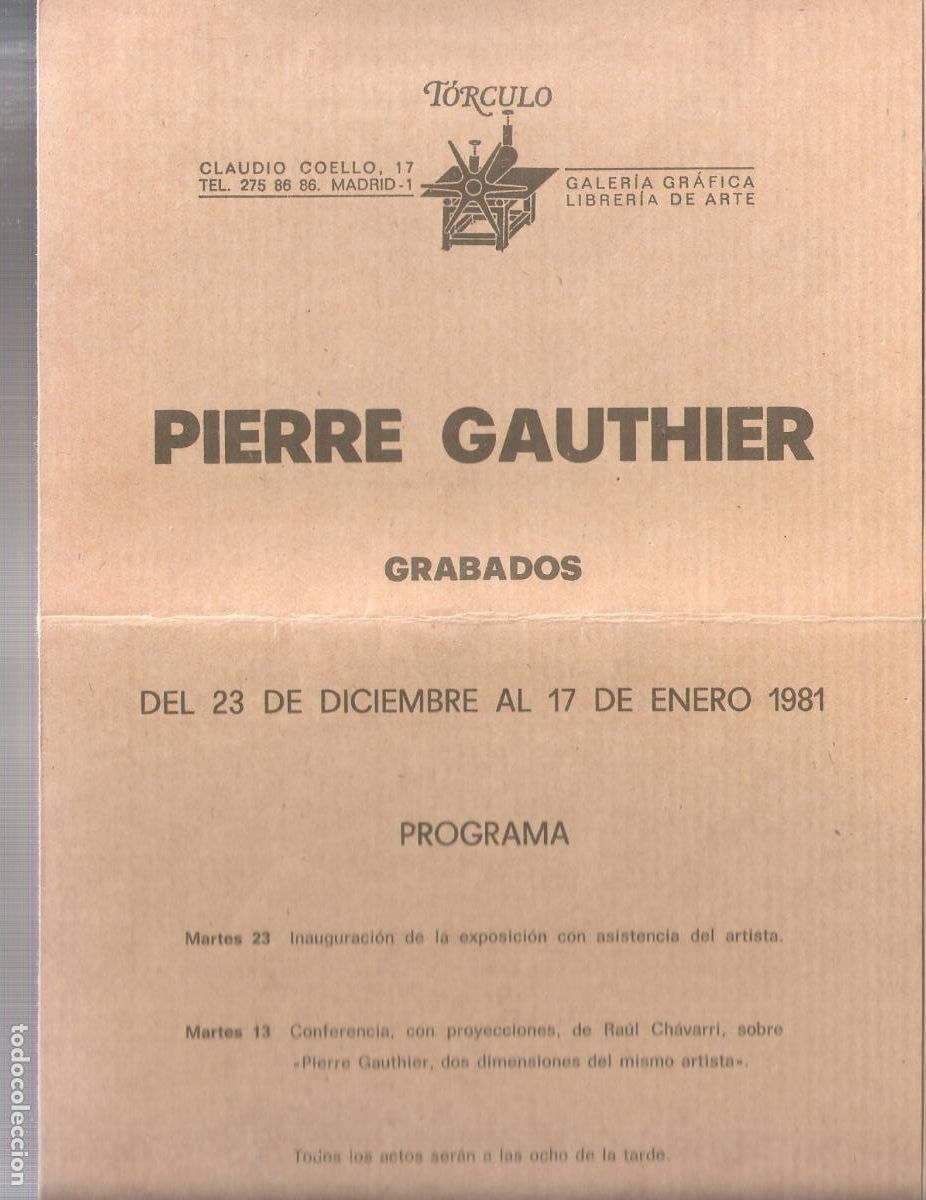 Arte: Pierre Gauthier. Diciembre 1980. Galer&iacute;a T&oacute;rculo, Madrid. Diptico. 21X15 cm. Doblez env&iacute;o