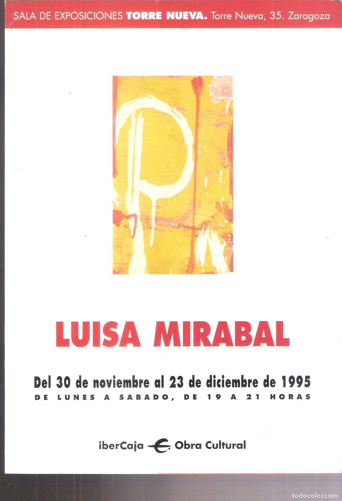 Kunst: Luisa Mirabal. Noviembre 1995. Sala Torre Nueva, Zaragoza. ibercaja. Diptico. 24X17 cm.