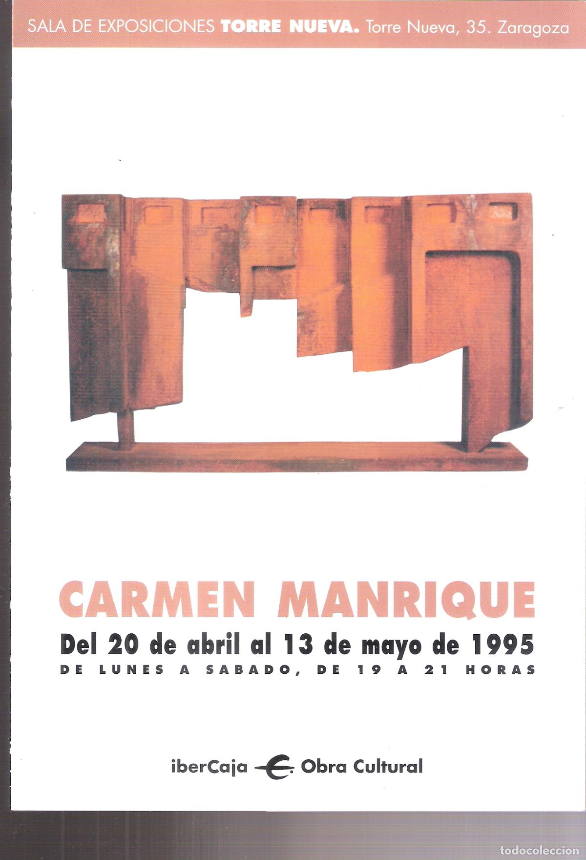 Arte: Carmen Manrique. Abril 1995. Sala Torre Nueva, Zaragoza. ibercaja. Diptico. 24X17 cm.