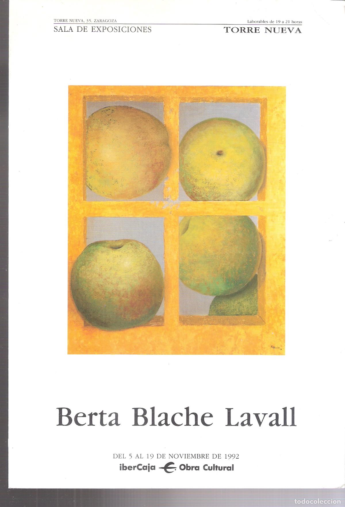 Arte: Berta Blache Lavall. Noviembre 1992. Sala Torre Nueva,Zaragoza. ibercaja. Diptico. 24X17 cm.