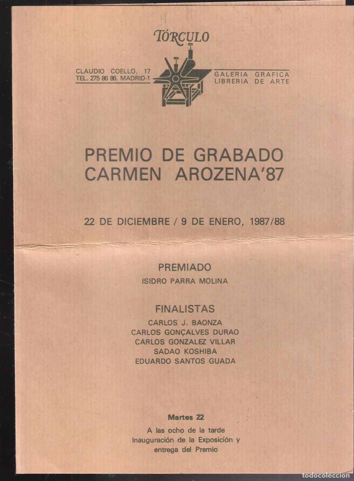 Arte: Premio de Grabado Carmen Arocena'87. Diciembre 1987. Galer&iacute;a T&oacute;rculo,Madrid, D&iacute;ptico. 21X16 cm.
