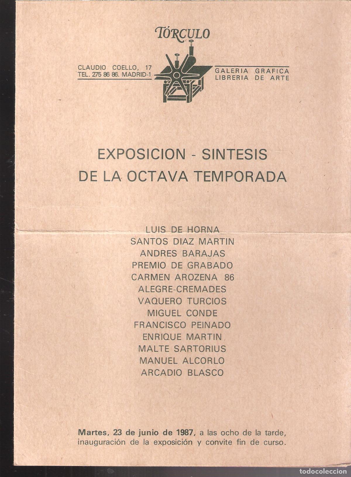 Arte: Exposici&oacute;n-S&iacute;ntesis Octava temporada. Junio 1987. Galer&iacute;a T&oacute;rculo,Madrid, D&iacute;ptico.21X16 cm.