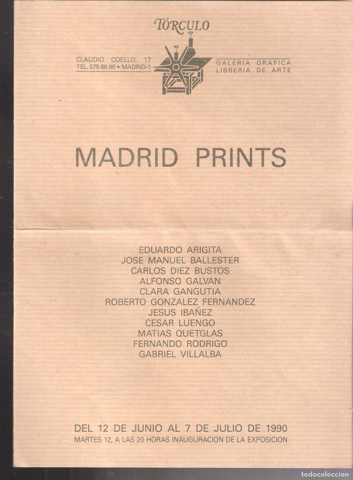 Arte: Madrid Prints. Junio 1990. Galer&iacute;a T&oacute;rculo,Madrid, D&iacute;ptico.21X16 cm.
