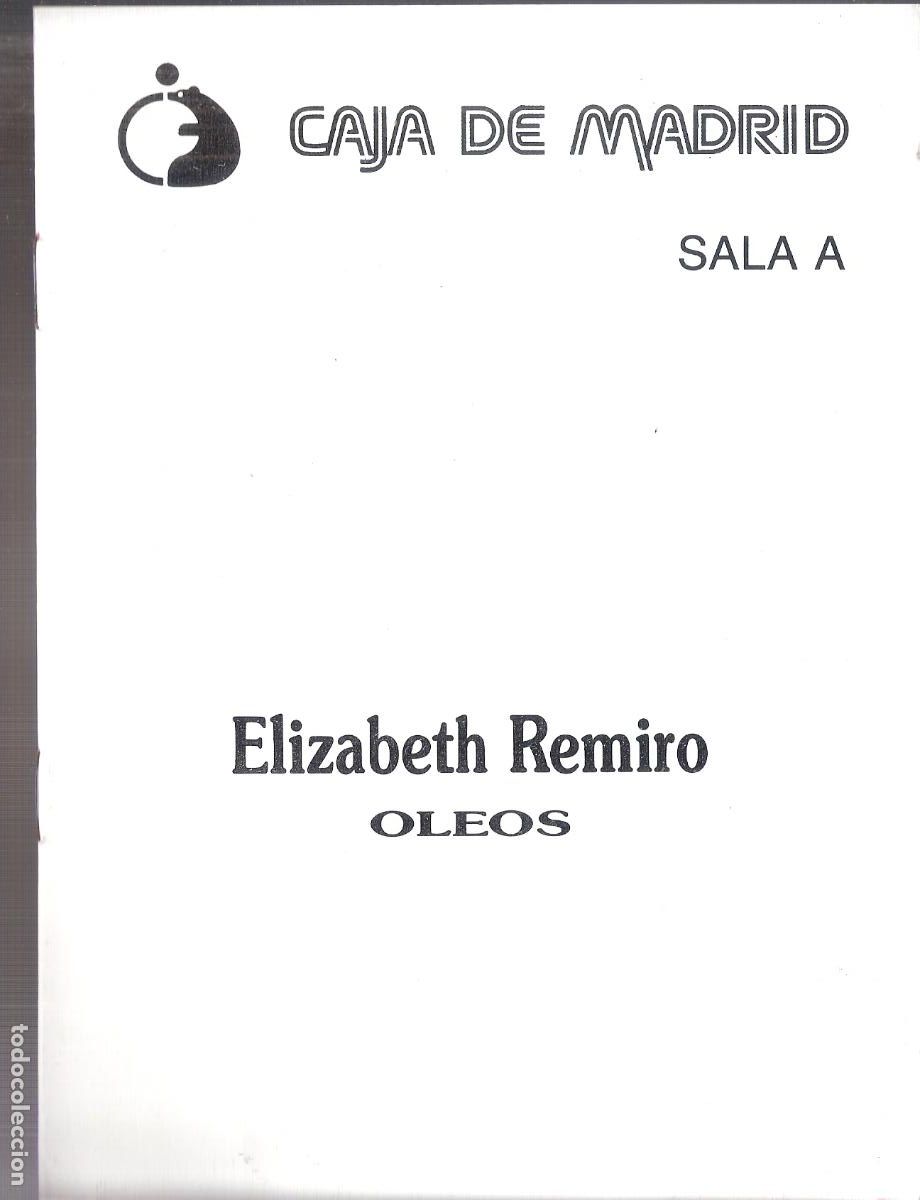 Kunst: Elisabeth Remiro. Marzo 1988. Caja de Madrid, Zaragoza. S/P (8 pags,).21x16 cm.
