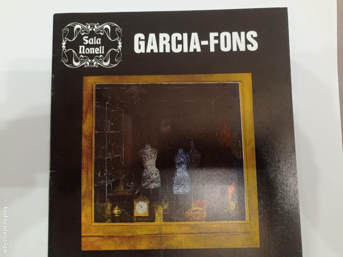 Arte: cat&aacute;logo exposici&oacute;n Garc&iacute;a Fons Barcelona en la sala Nonell en 1975