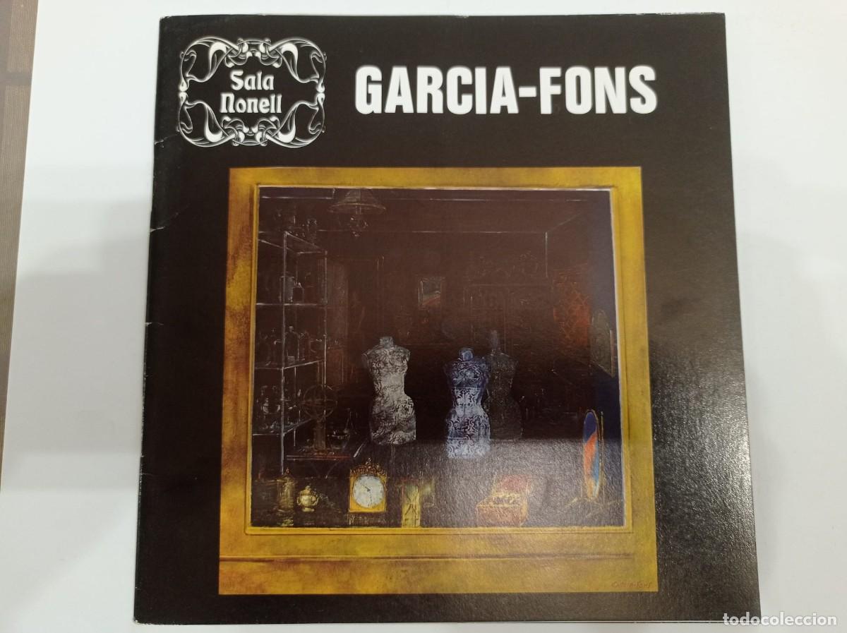 Arte: cat&aacute;logo exposici&oacute;n Garc&iacute;a Fons Barcelona en la sala Nonell en 1975