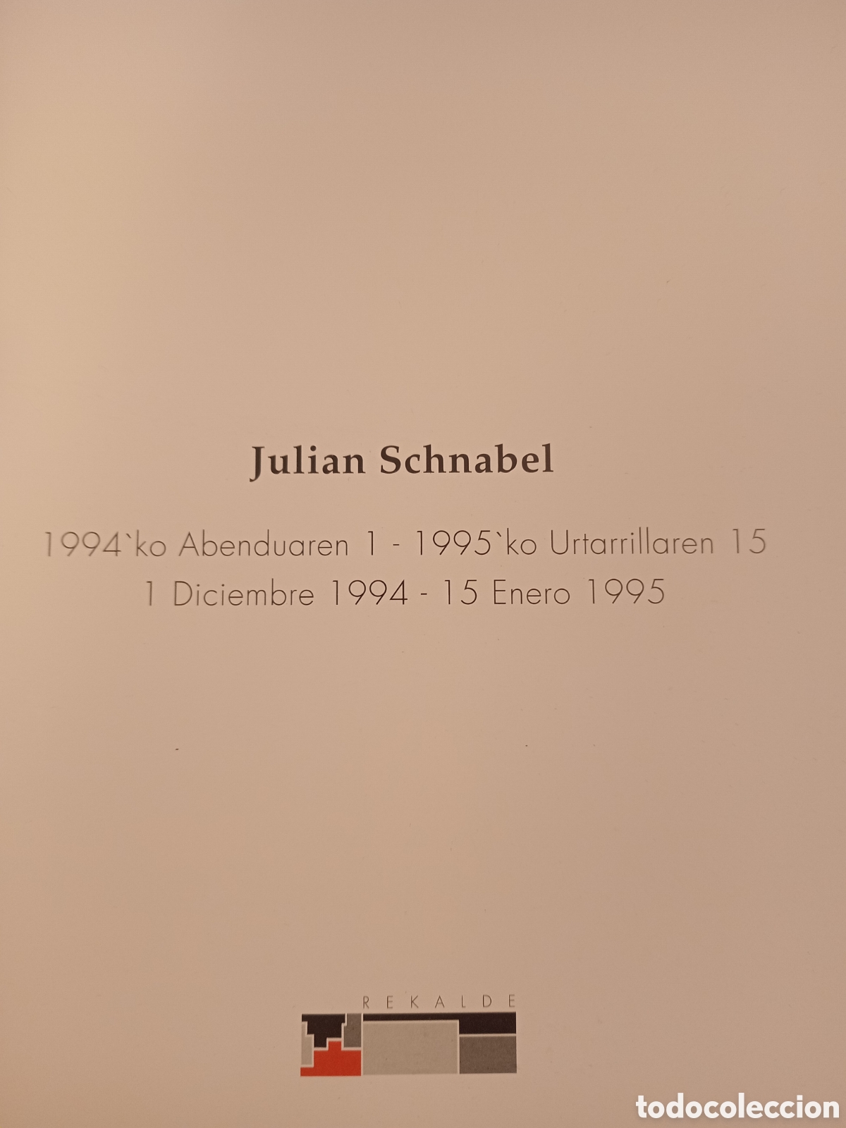 Arte: CATALOGO PINTURA JULIAN SCHNABEL, SALA DE EXPOSICIONES DE RECALDE, BILBAO, 1995 - Foto 2