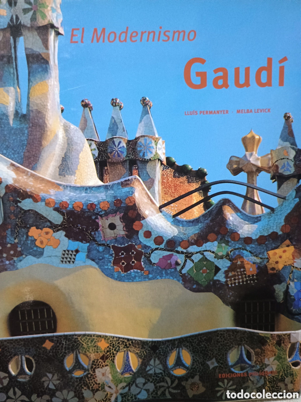 Arte: El Modernismo de Gaud&iacute; - Foto 1