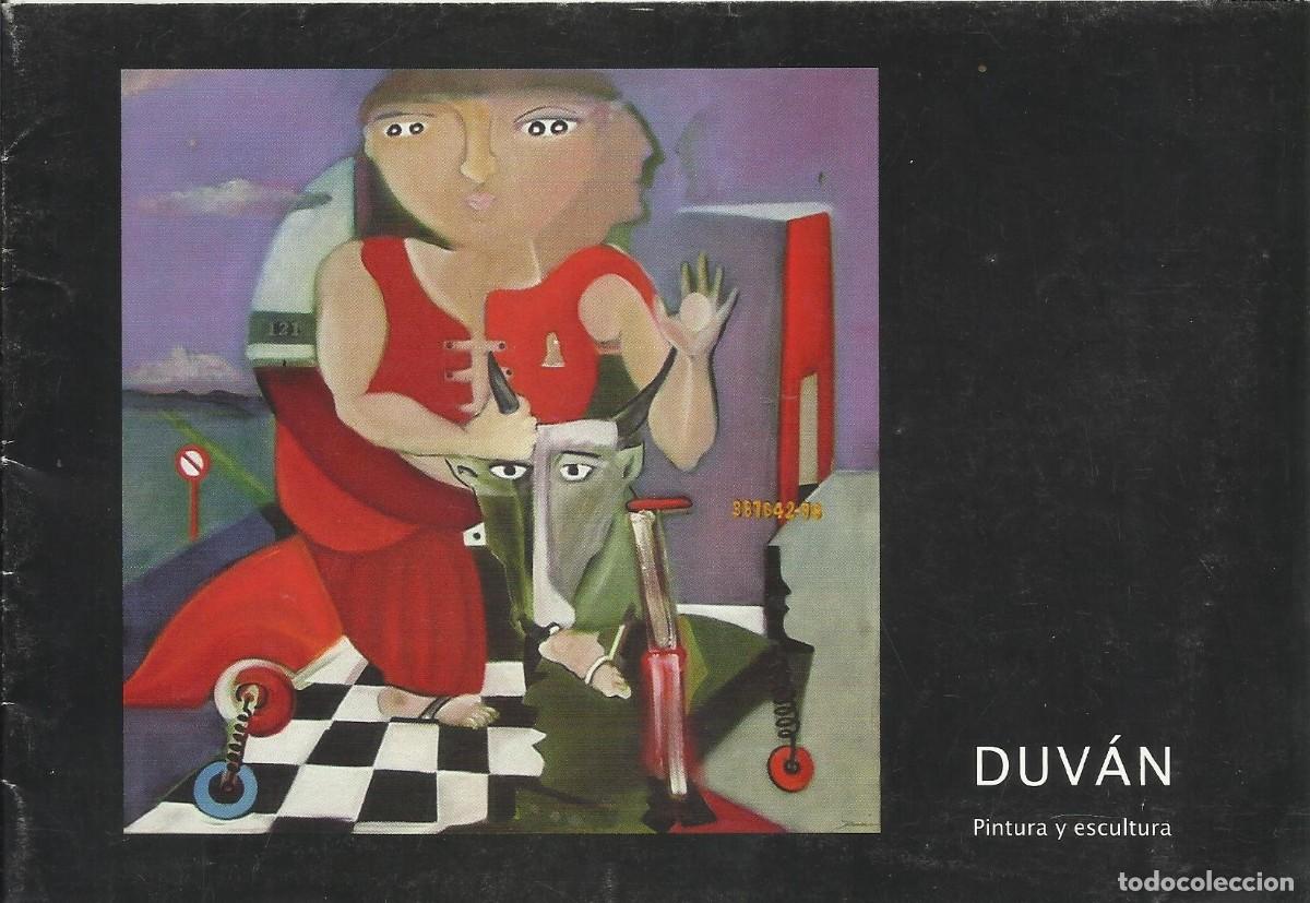 Kunst: Duv&aacute;n. Pintura y escultura. Cat&aacute;logo Arte. 2005. Galeria Contrast. Barcelona. 14,5x21 cm. 16 p&aacute;ginas