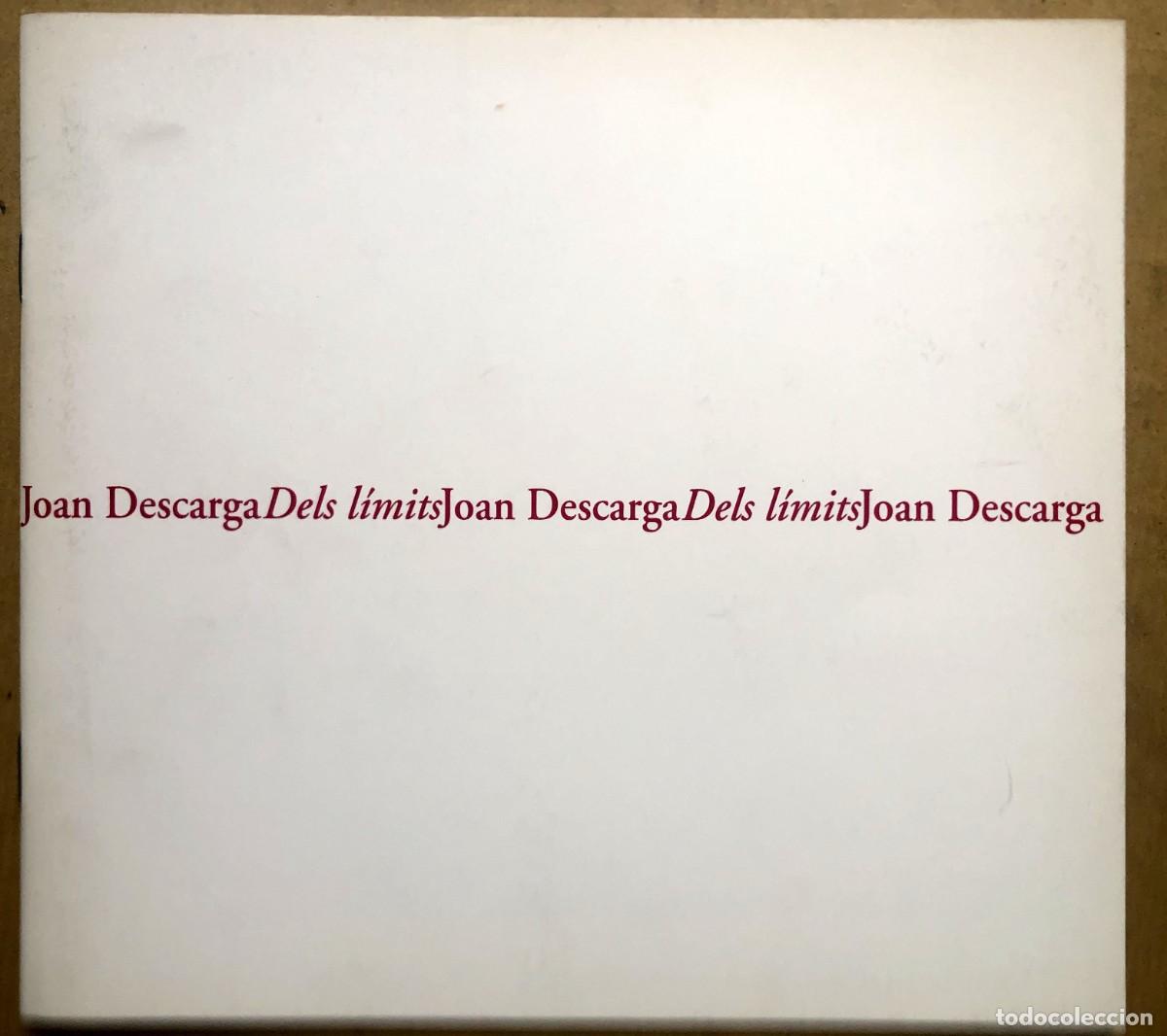 Arte: Joan Descarga. Dels l&iacute;mits. Ren&eacute; Metras. 2000 - Foto 1