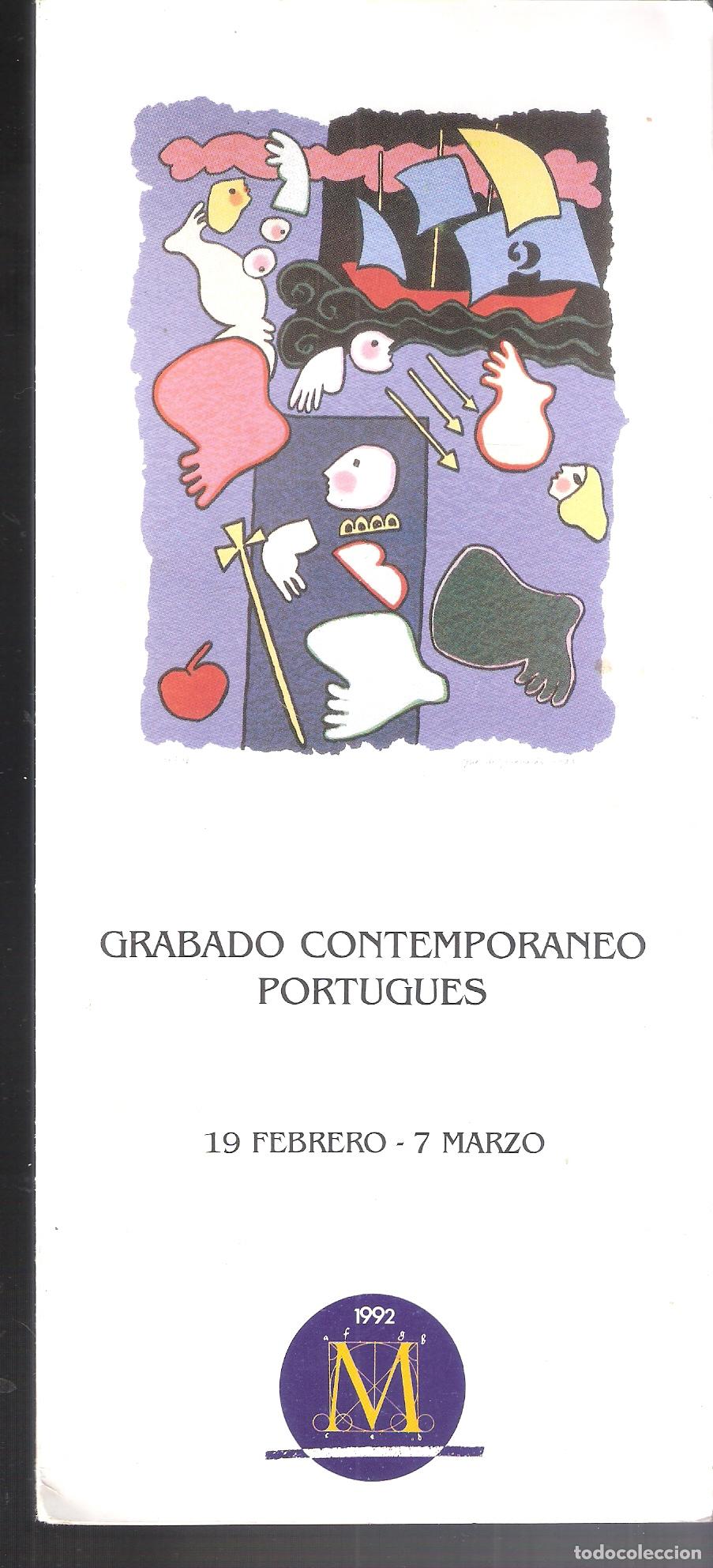 Arte: Grabado Contempor&aacute;neo portugues. Febrero 1992. Centro Cultural Galileo,Madrid. Triptico. 25x11 cm