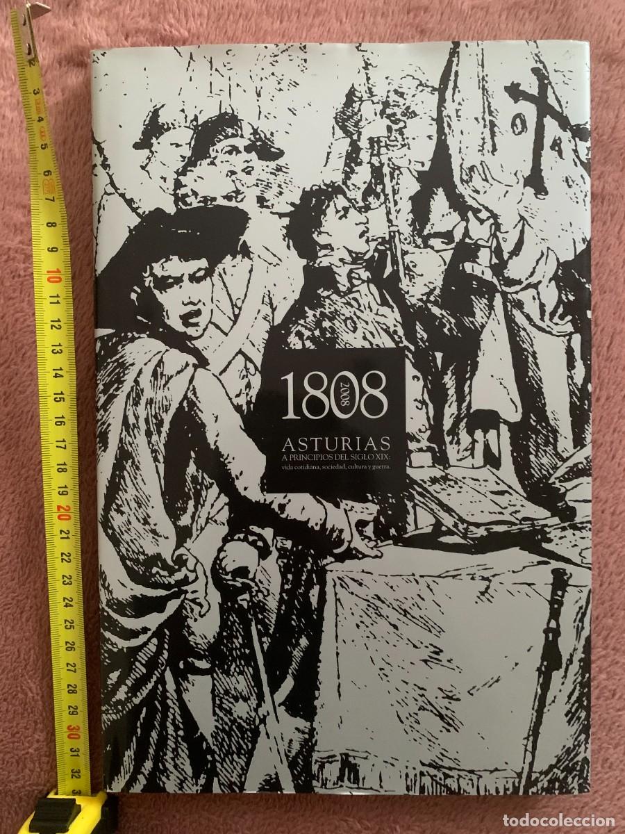 Arte: Asturias: 1808-2008: Cat&aacute;logo Expo conmemorativa Guerra Independencia en Asturias