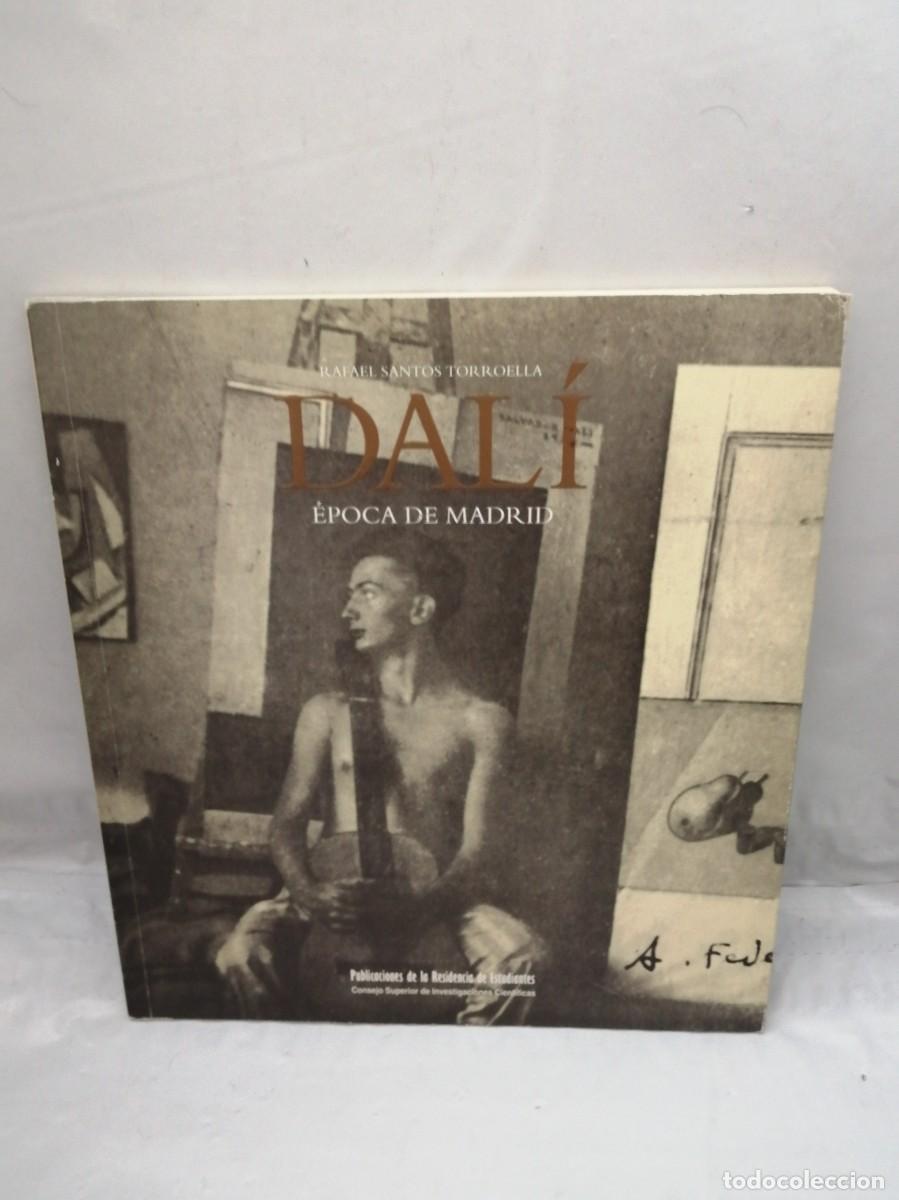 Arte: DAL&Iacute;: &Eacute;poca de Madrid. Cat&aacute;logo razonado