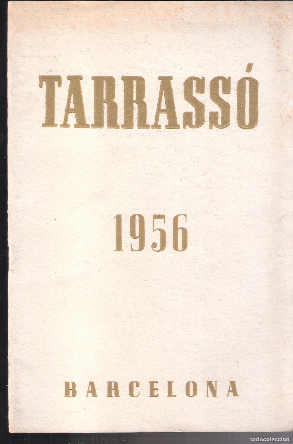 Art: Tarrass&oacute;. Las Gabarras. Gerona. Abril 1956. Grif&eacute; & Escoda, Barcelona. 24x16 cm. S/P (20 pags.)
