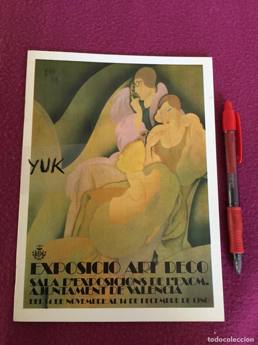 Arte: REVISTA / CATALOGO DE LA EXPOSICI&Oacute; ART DECO DE 1980 AYUNTAMIENTO DE VALENCIA -RENAU ARTURO BALLESTER