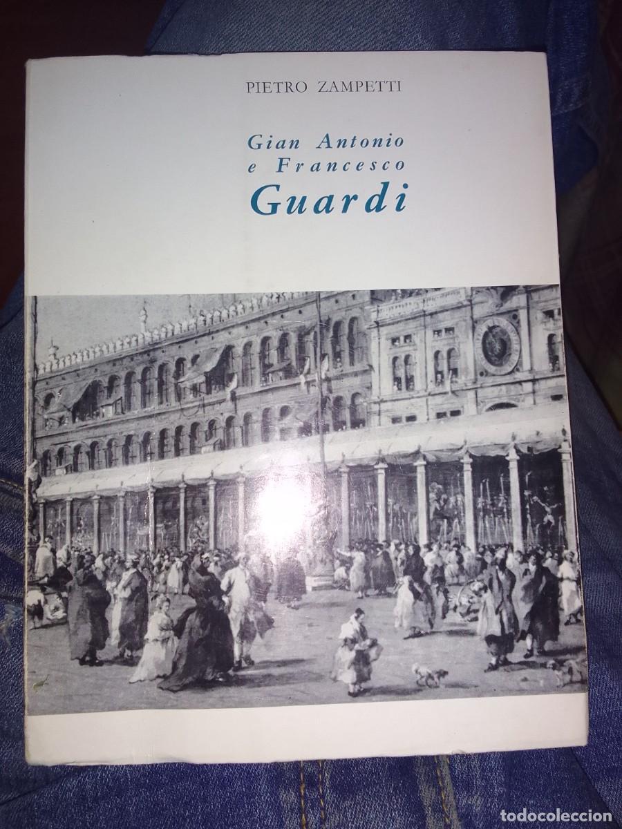 Arte: Guardi, Gian Antonio e Francesco 1965 - Foto 1