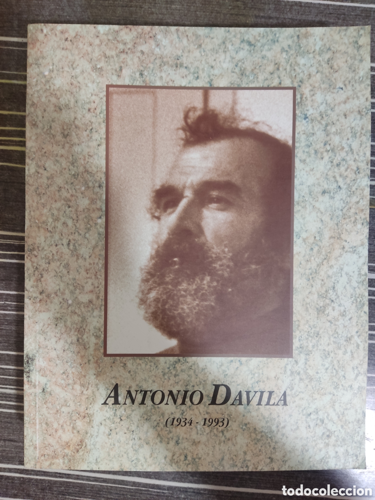 Kunst: Cat&aacute;logo Antonio D&aacute;vila ( 1934-1993 )