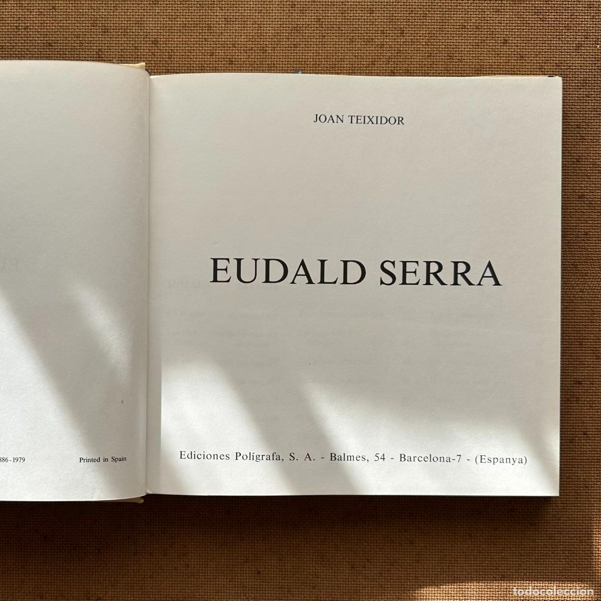 Arte: Teixidor, Joan. Eudald Serra. Ediciones Pol&iacute;grafa (1979) - Foto 2