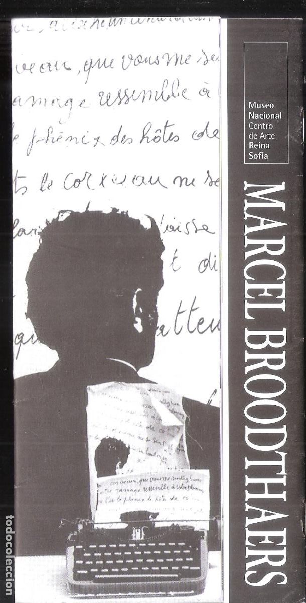 Art: Marcel Broodthaers. Marzo 1992. Museo Nacional Centro de Arte Reina Sof&iacute;a. Cuadr&iacute;ptico. 21x11 cm.