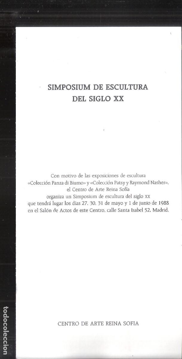 Kunst: Simposium de escultura del Siglo XX. Mayo 1988. Centro de Arte Reina Sof&iacute;a, Madrid. D&iacute;ptico. 20x10 c