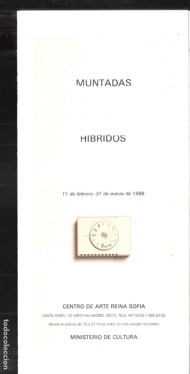 Art: Muntadas. Hibridos. Febrero 1988. Centro de Arte Reina Sof&iacute;a, Madrid. Cuadr&iacute;ptico. 21x10 cm.