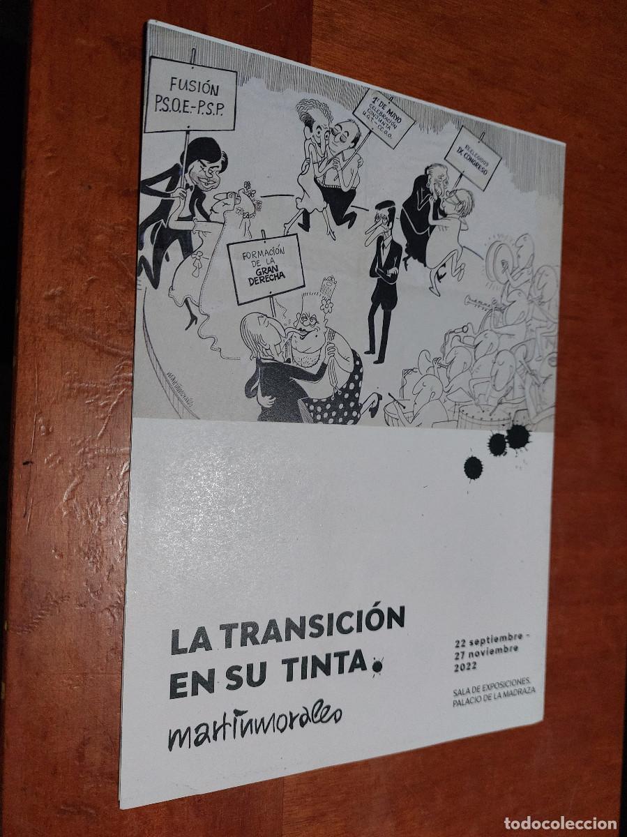 Arte: LA TRANSICI&Oacute;N EN SU TINTA. CAT&Aacute;LOGO DE MANO DE MARTINMORALES. A3 DOBLADO. BUEN ESTADO DIFICIL. E10 1
