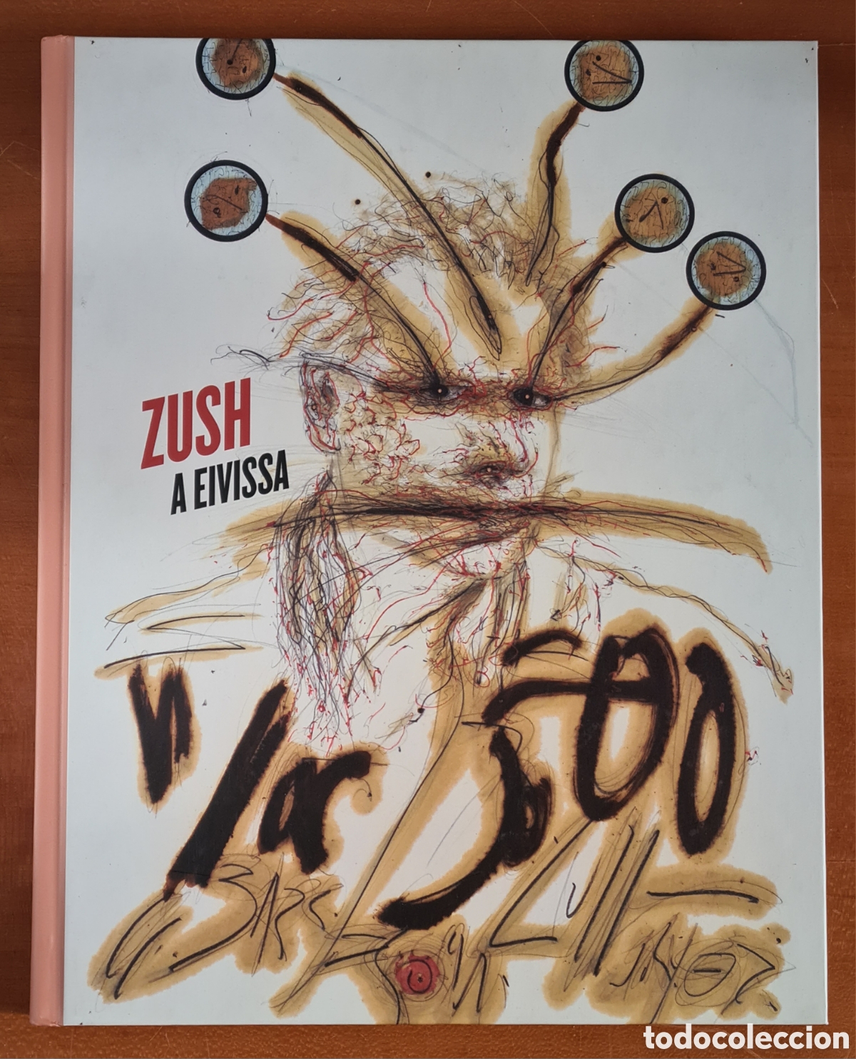 Arte: Zush a Eivissa - Zush en Ibiza - Evru Albert Porta Cat&aacute;logo Exposici&oacute;n Pintura MACE