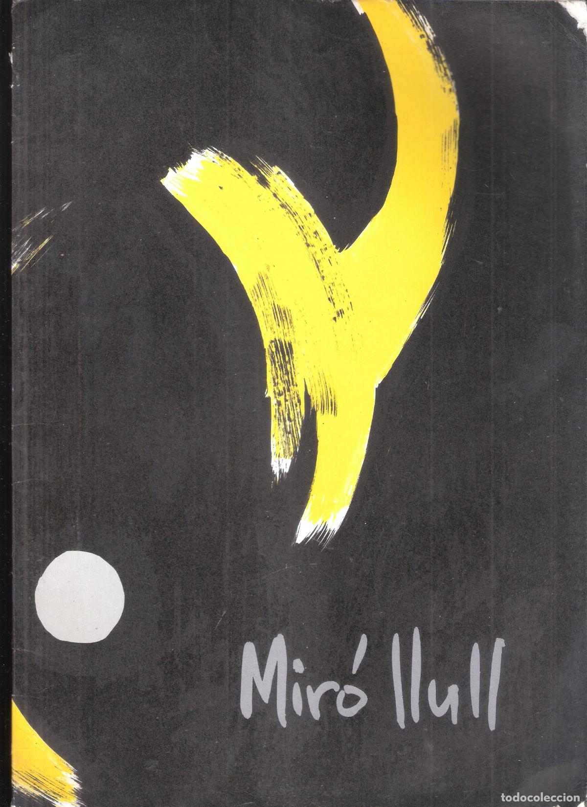 Kunst: Josep Mar&iacute;a Mir&oacute; Llull. Gener 1984. Galer&iacute;a Juan Oliver MANEU. Palma de Mallorca.30x21 cm. S/P ( 18