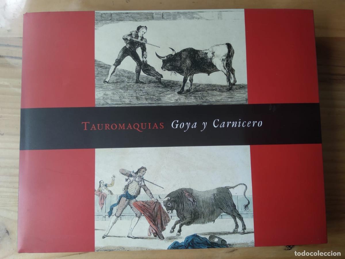 Art: TAUROMAQIUAS GOYA Y CARNICERO