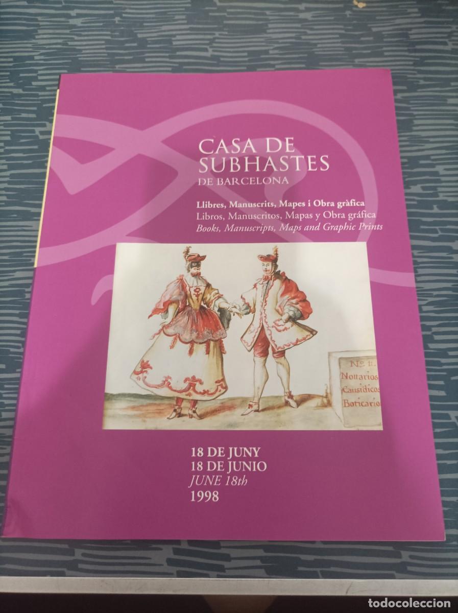 Art: CADA DE SUBHASTES DE BARCELONA, LIBROS, MANUSCRITOS Y MAPAS, PINTURA Y DIBUJOS,1998,60 PAG.