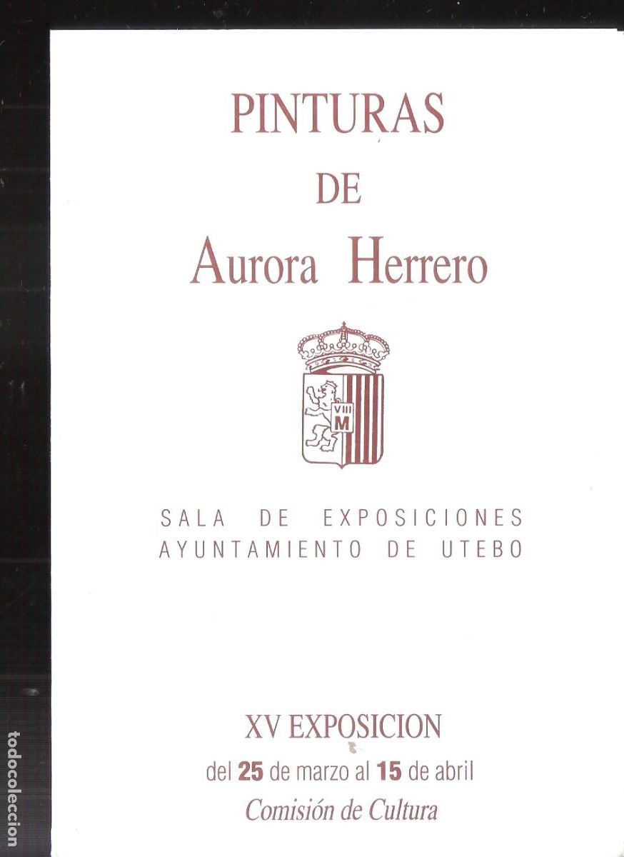 Art: Aurora Herrero. Marzo 1986, Ayuntamiento Utebo, Zaragoza. Diptico. 16x11 cm.