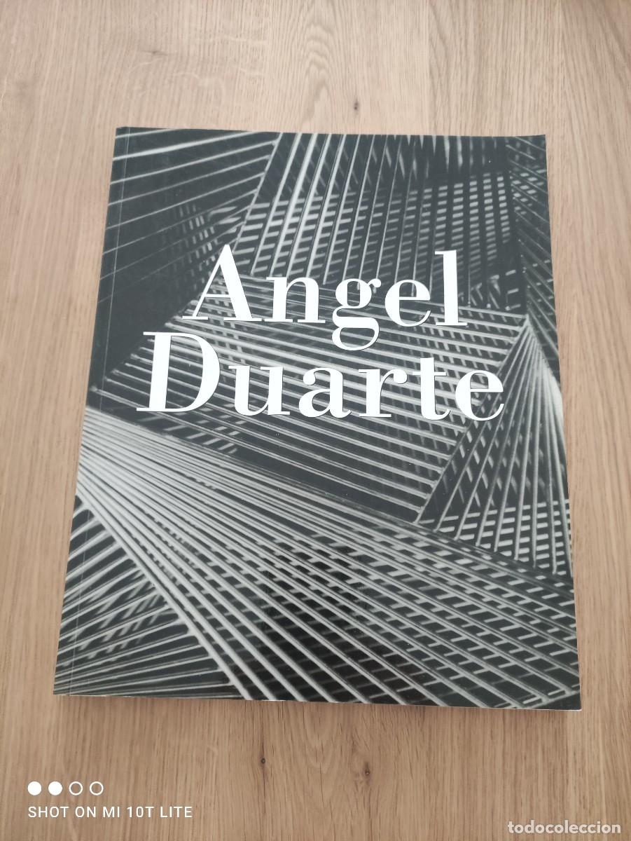 Arte: GENIAL . ANGEL DUARTE - CATALOGO EXPOSICION - 188 PAGINAS - A&Ntilde;O 1992 - MEDIADAS 30 x 24 CTMS.