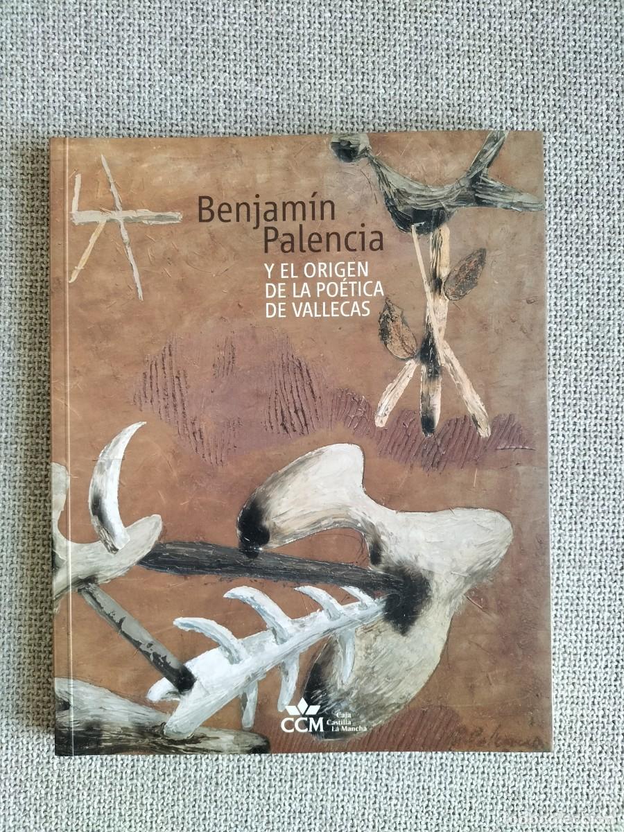 Arte: BENJAM&Iacute;N PALENCIA (Cat&aacute;logo CCM 2006) - Foto 1
